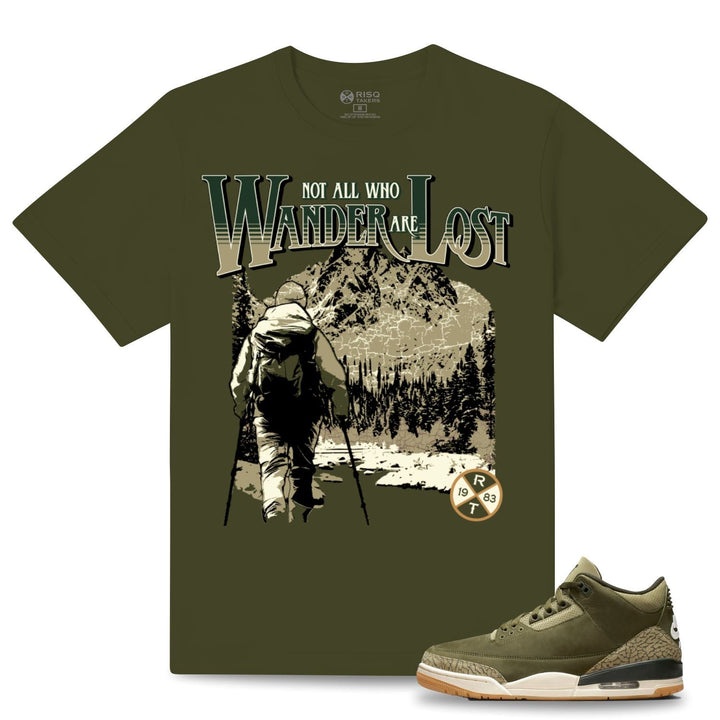 Risk takers not all who wander lost olive Combo