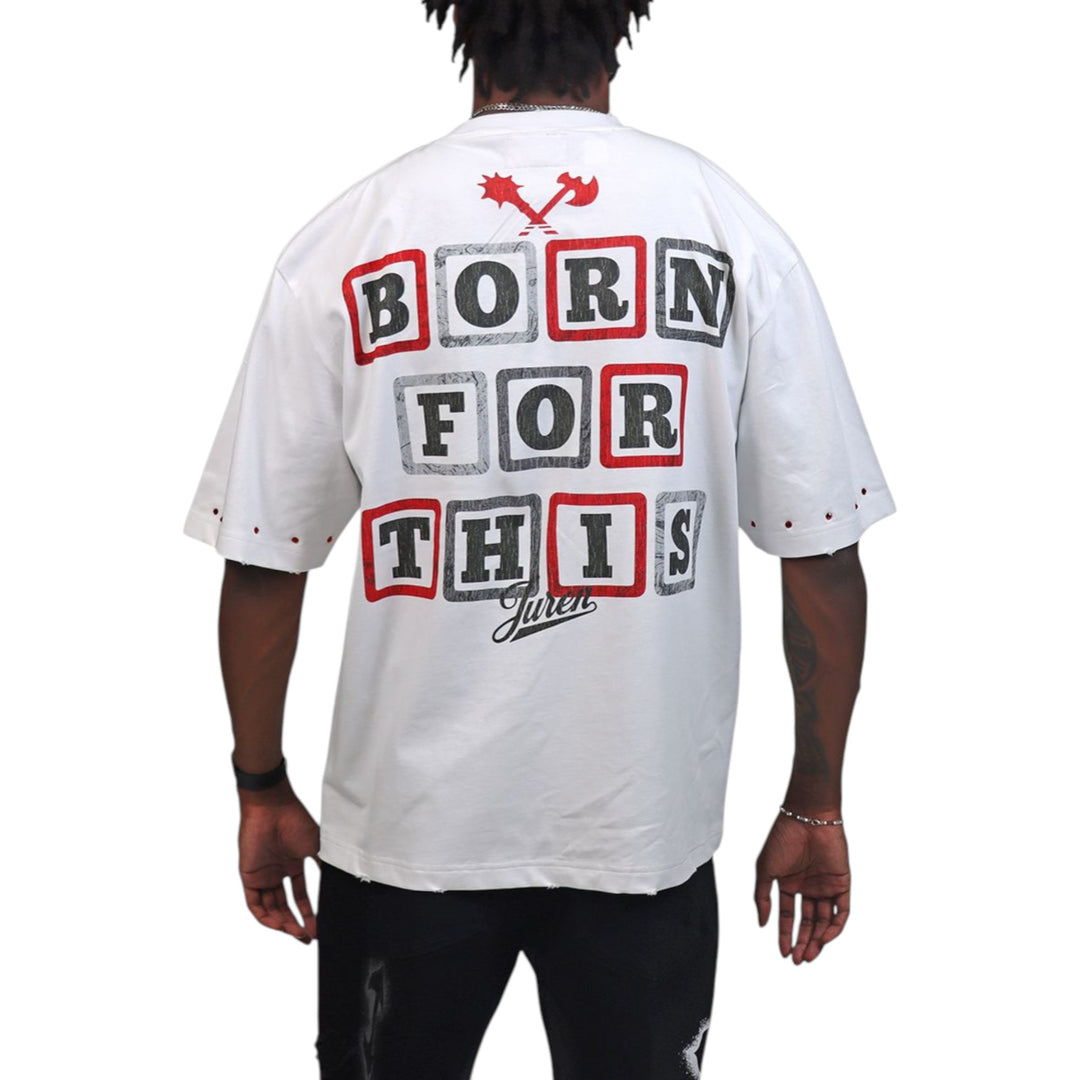 Juren Born For This Tee White